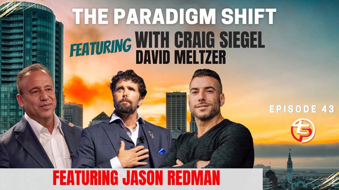The Paradigm Shift Episode 43 with Jason Redman