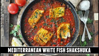 Mediterranean White Fish Shakshuka | Quick & EASY One-Pan Recipe