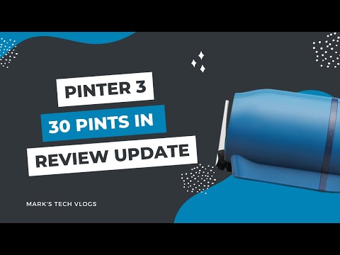 Pinter 3 Review - Update After 30 Pints!