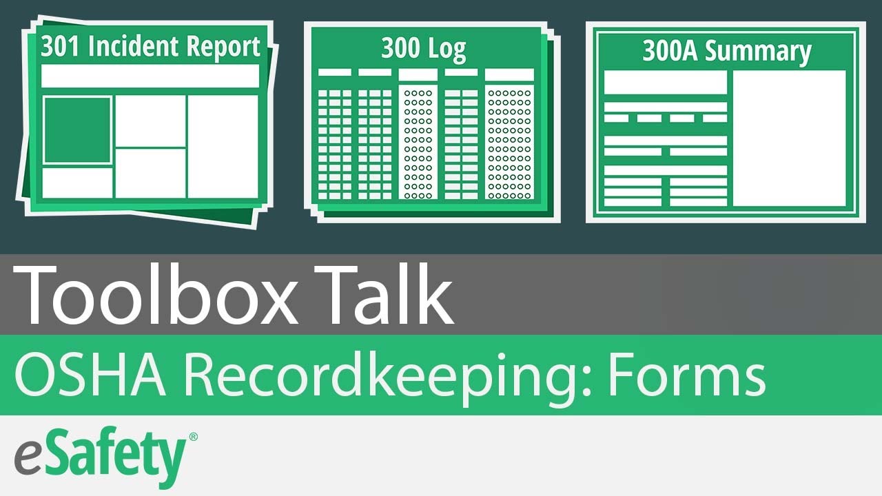 OSHA Recordkeeping: Forms – Toolbox Talk