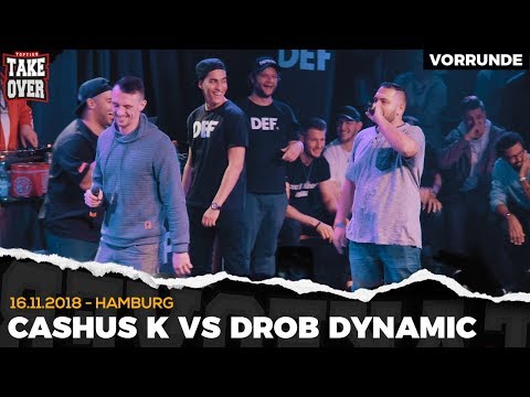 Drob Dynamic vs. Cashus K. - Takeover Freestyle Contest | Hamburg 16.11.18 (VR 2/4)