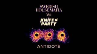 Swedish House Mafia Vs Knife Party   Antidote Vocal Version   Annie Mac Exclusive