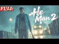 ENG HE MAN 2 Action Movie Ganster China Movie Channel ENGLISH