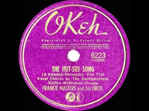 1941 Frankie Masters - The Hut-Sut Song (Swingmasters, vocal)