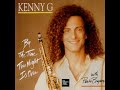 Kenny G Feat Peabo Bryson - By The Time This Night Is Over (LYRICS)