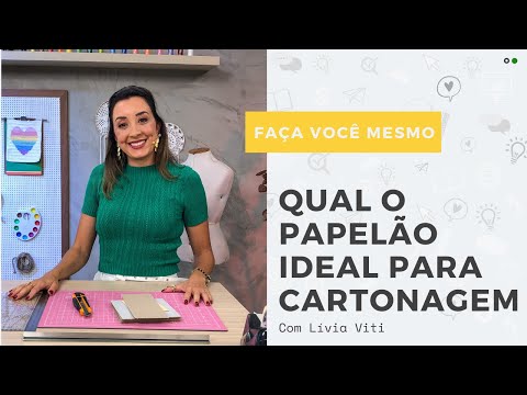Arte Brasil na Web | Cartonagem: Qual papelão utilizar na Cartonagem?