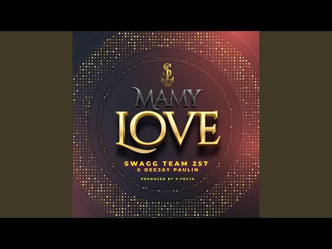 Mamy Love (feat. Dj Paulin)