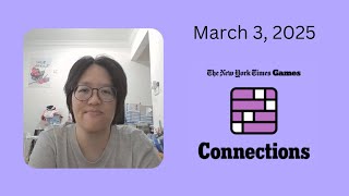 NYT Connections No. 631 | March 3, 2025