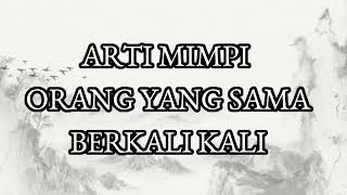 Download lagu Inilah 5 Arti Mimpi Orang yang Sama Berkali-kali ❗#ArtiMimpi mp3