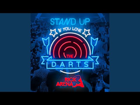 Stand up If You Love the Darts