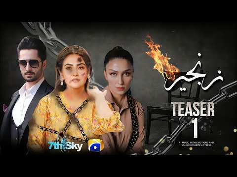 ZANJEER | TEASER 1 | New | Danish Taimoor, Hibba Bukhari, Ayeza Khan
