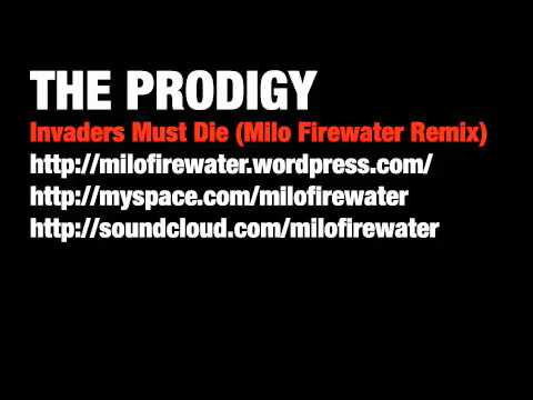 Invaders Must Die (Milo Firewater Remix)