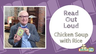 Read Out Loud | CHICKEN SOUP WITH RICE