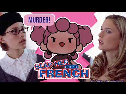 SLAP HER SHE'S FRENCH is so 2000's, but I don't mind || Moavie Commentary