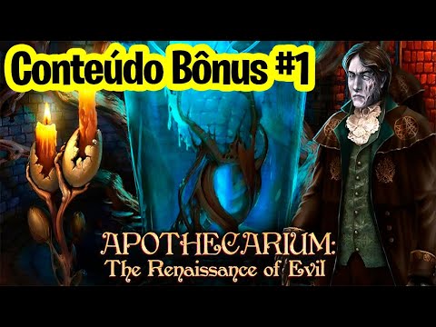 Apothecarium: The Renaissance of Evil - Conteúdo Bônus Parte 1