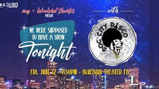 Dog City Disco - 6/12/20 - Relief Show