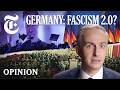 Germany S Far Right Comeback NYT Opinion