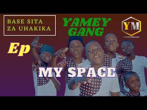 Yamey Gang - My Space ( Official Audio)   To Support Yamey Gang; M-Pesa Till No: 5925141
