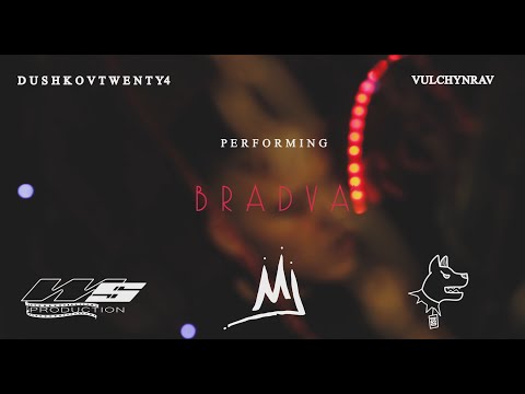 DushkovTwenty4 x Vulchynrav - Bradva (Dir. By M.S.) Prod. By Nick Riot x Rayse x Hush