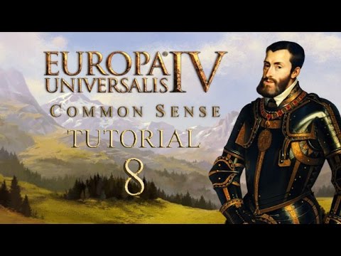 EU4 Common Sense Tutorial -8- Casus Belli