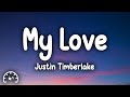 Justin Timberlake My Love Lyrics