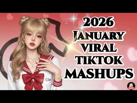 TiktokMashup 2026 (not clean)🤍 Philippines Viral Dance january