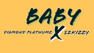 Diamond platnumz ft S2KIZZY - Baby ( unreleased video)