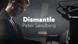 Peter Sandberg - Dismantle (Live)