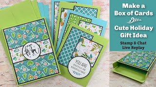 Make a Box of Card- Holiday Gift Idea- Stam- and Chat Replay