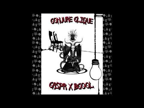 CA$PR X B-COOL! - CONJURE CLIQUE