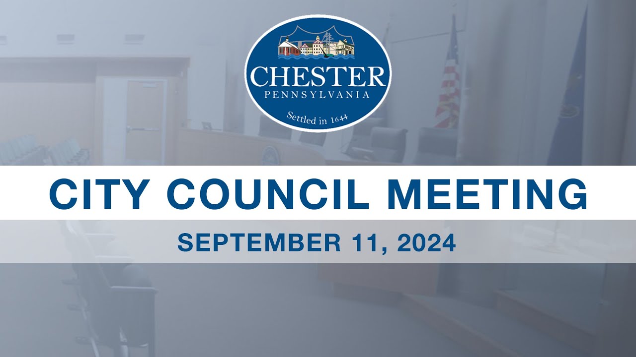 Chester City Council Regular Meeting | September 11, 2024