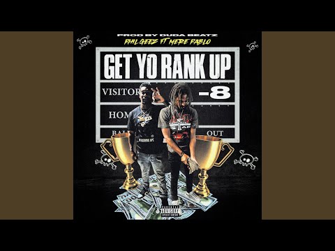 Get yo rank up (feat. Mere pablo)
