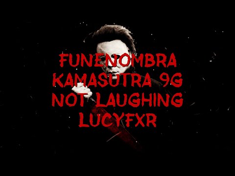FuneNombra x KAMASUTRA 9G - NOT LAUGHING [prod. LUCYFXR] | перевод | rus sub