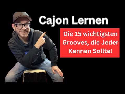 Learn Cajon ➠ The 15 most important grooves everyone should know!