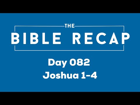 Day 082 (Joshua 1-4)