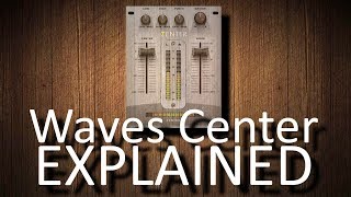 Video thumbnail for Waves CENTER explained & how to use by Andrei Martinez Agras