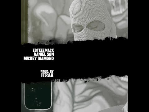 Estee Nack, Daniel Son & Mickey Diamond - Macho Men Savage (Prod. iTRAK)