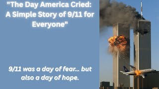 Two Planes. Two Towers. One Unforgettable Day – 9/11 Tragedy
