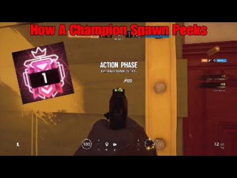 How A Champion Spawn Peeks - Rainbow Six Siege