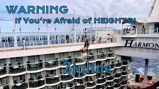 WARNING: Don't Ride the Harmony of the Seas Zipline If You're Afraid of HEIGHTS!