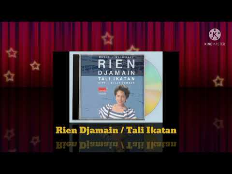 Rien Djamain - Tali Ikatan (Digitally Remastered Audio / 1987)