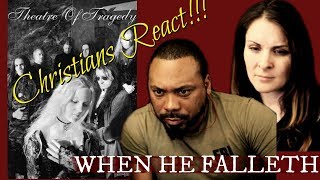 Christians React to Theater Of Tragedy When He Falleth!!