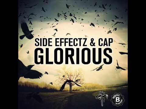 Side Effectz & Cap - Glorious