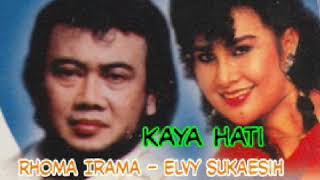 Download lagu Kaya Hati - Rhoma Irama ft Elvy Sukaesih mp3