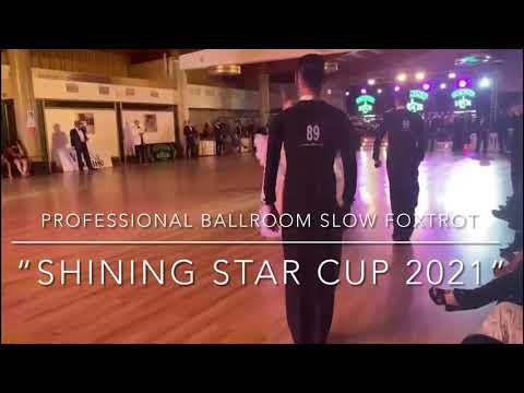Professional ballroom | Slow Foxtrot | “Shining Star Cup 2021