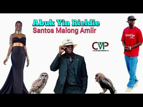 Abuk Yin Rieldie by Santos Malong Amiir ~ South Sudan Music 2024