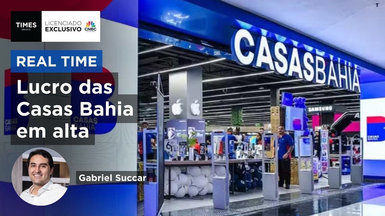 Casas Bahia tem lucro de R$ 10,7 bilhões no trimestre e melhora rentabilidade; diretor de RI comenta
