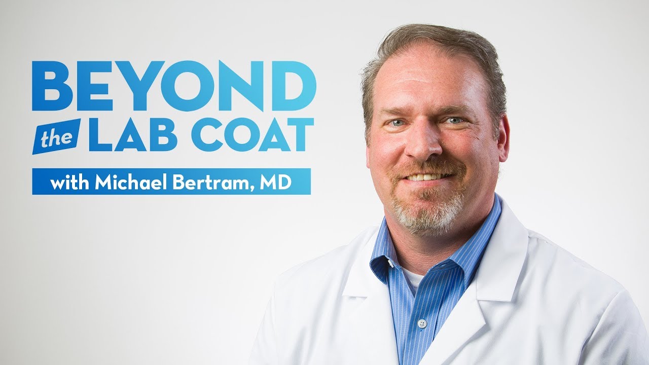 Dr. Michael Bertram — Beyond the Lab Coat