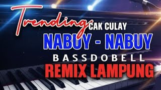 Download lagu BASS DOBELL REMIX LAMPUNG 2025 || CAK CULAY _ NABUY NABUY mp3 Download lagu BASS DOBELL REMIX LAMPUNG 2025 || CAK CULAY _ NABUY NABUY mp3