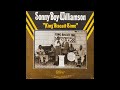Sonny Boy Williamson – Do It If You Wanna